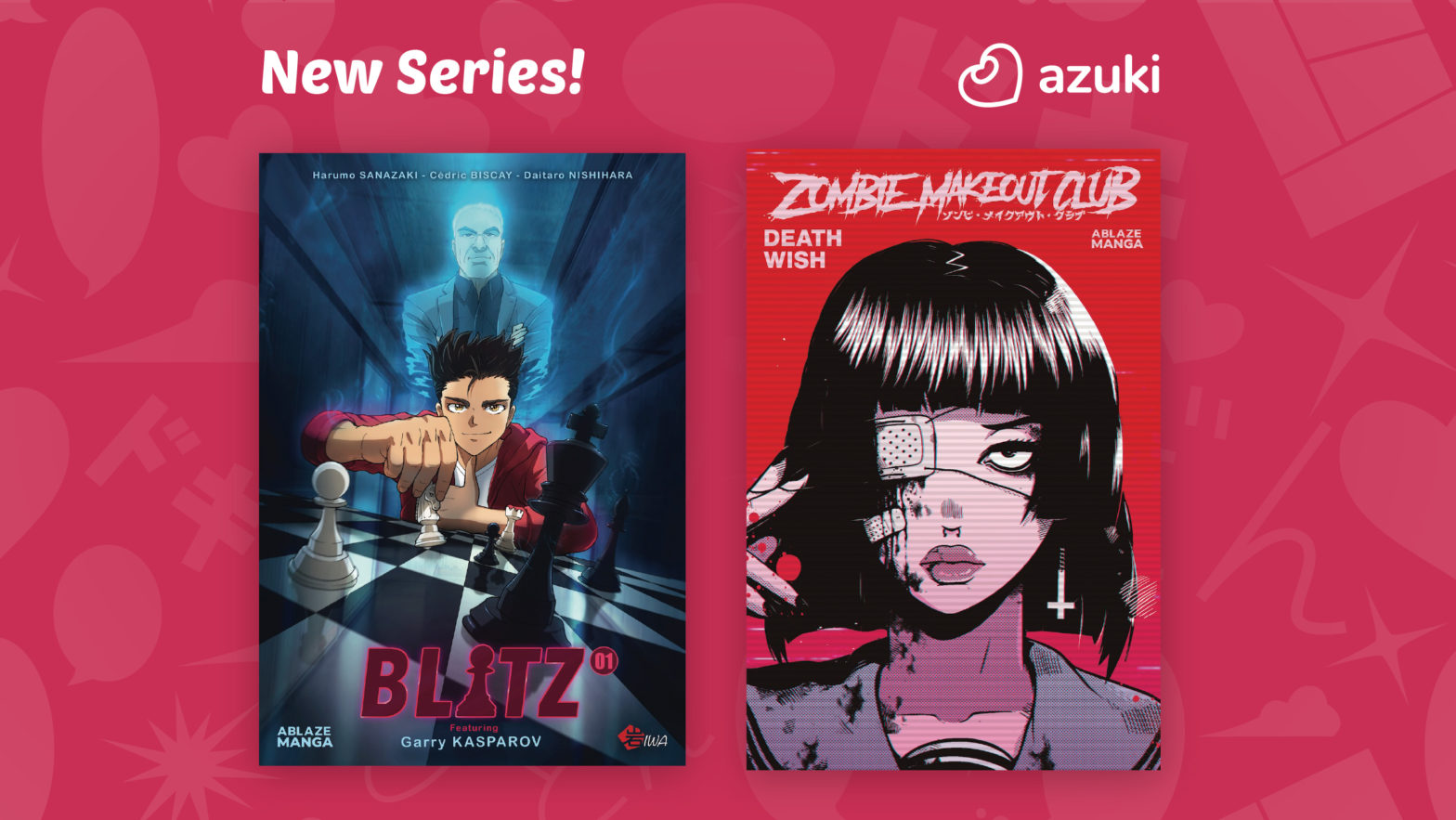 New Series! Azuki. BLITZ and Zombie Makeout Club.