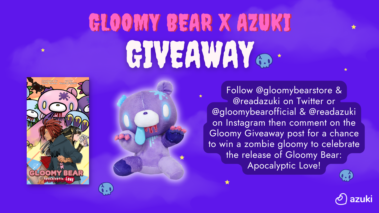 Follow @gloomybearstore & @readazuki on Twitter or @gloomybearofficial & @readazuki on Instagram then comment on the Gloomy Giveaway post for a chance to win a zombie gloomy to celebrate the release of Gloomy Bear: Apocalyptic Love!