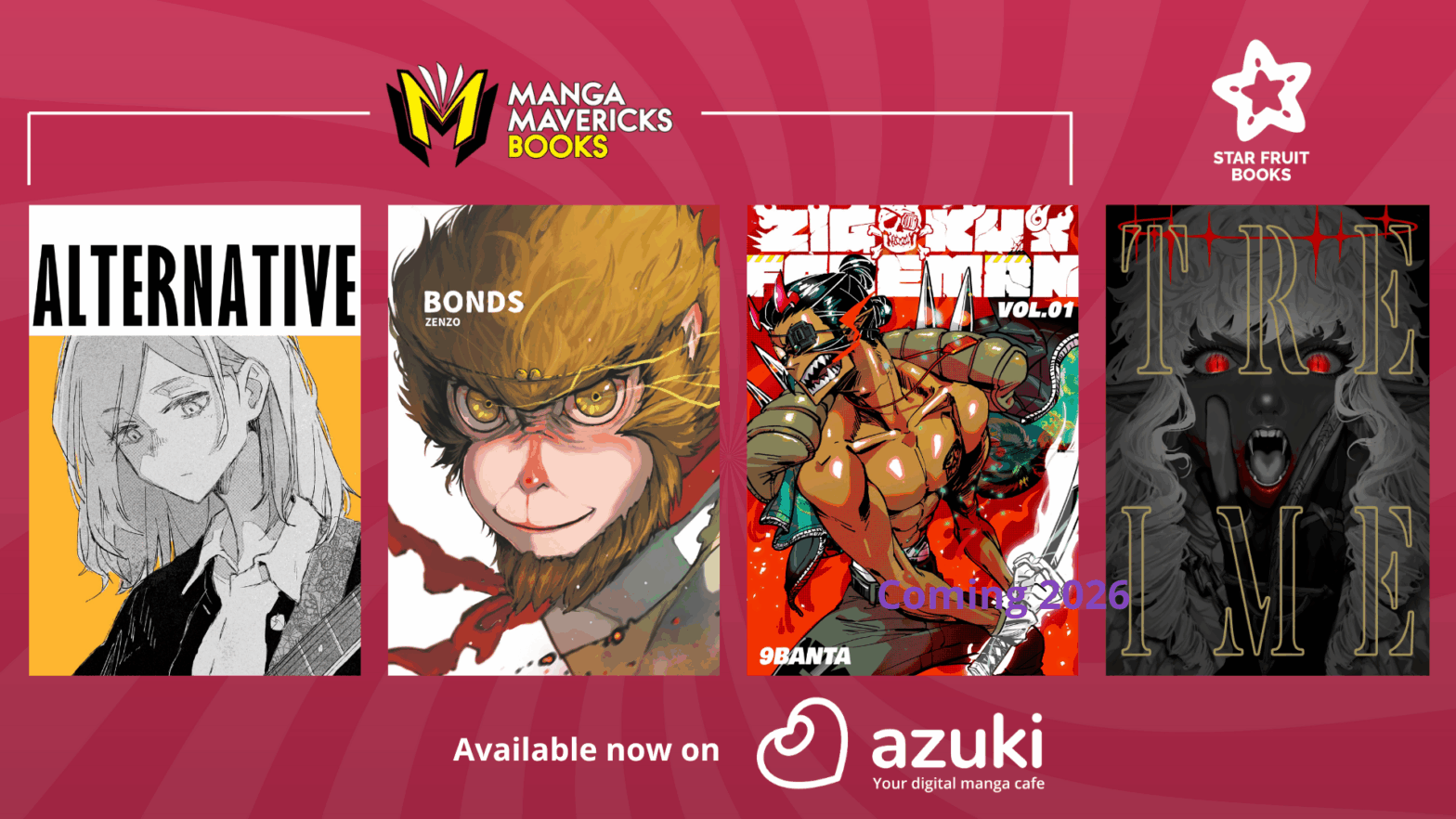 Manga Mavericks Books and Star Fruit Books titles available now on Azuki.